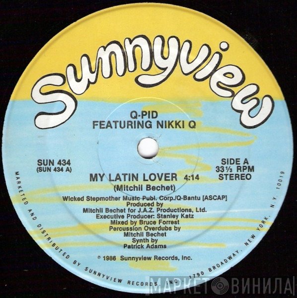 Q-Pid, Nikki Q - My Latin Lover