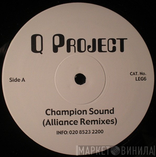 Q Project - Champion Sound / Night Moves (Alliance Remixes)