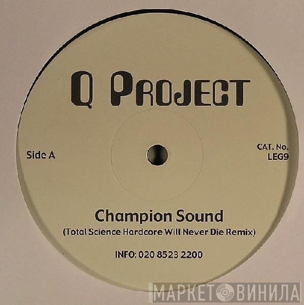 Q Project - Champion Sound (Remixes)