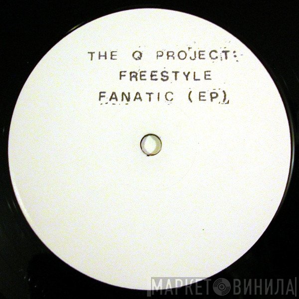 Q Project  - Freestyle Fanatic (EP)