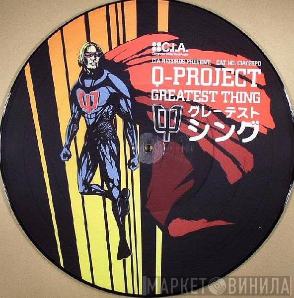 Q Project - Greatest Thing / Pickled Gerkin