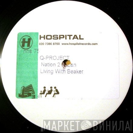 Q Project - Nation 2 Nation / Living With Beaker