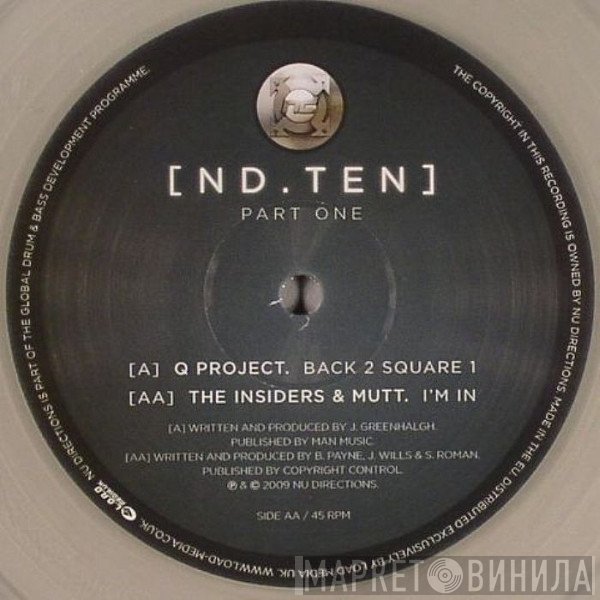 Q Project, The Insiders, Mutt - [ND.Ten] Part One