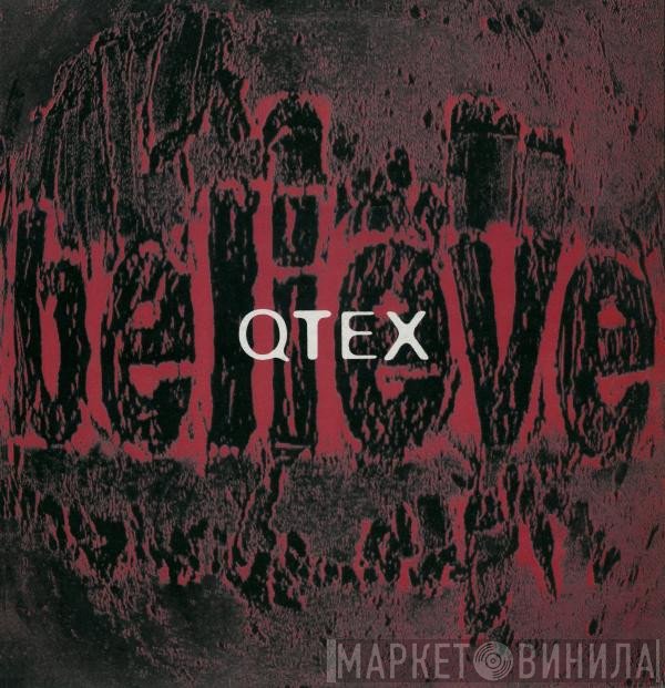 Q-Tex - Believe