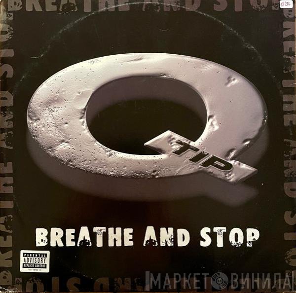 Q-Tip - Breathe And Stop