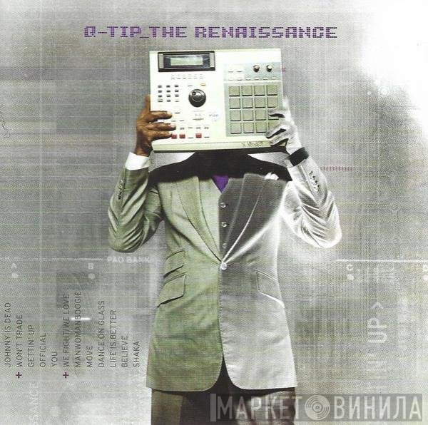 Q-Tip  - The Renaissance