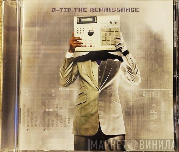Q-Tip  - The Renaissance