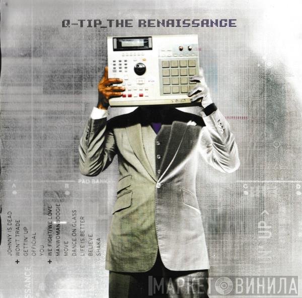 Q-Tip  - The Renaissance