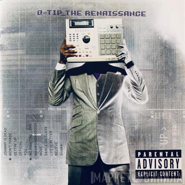 Q-Tip  - The Renaissance