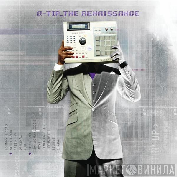 Q-Tip  - The Renaissance