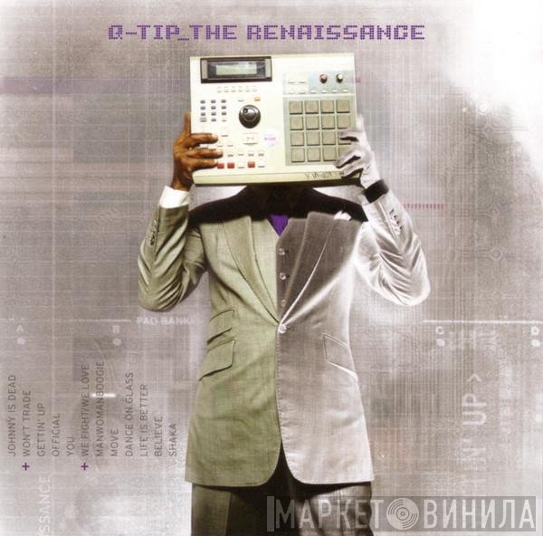 Q-Tip  - The Renaissance