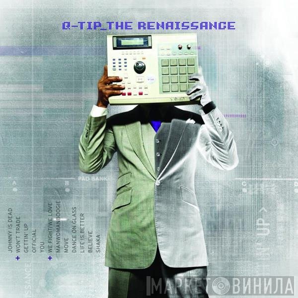 Q-Tip  - The Renaissance