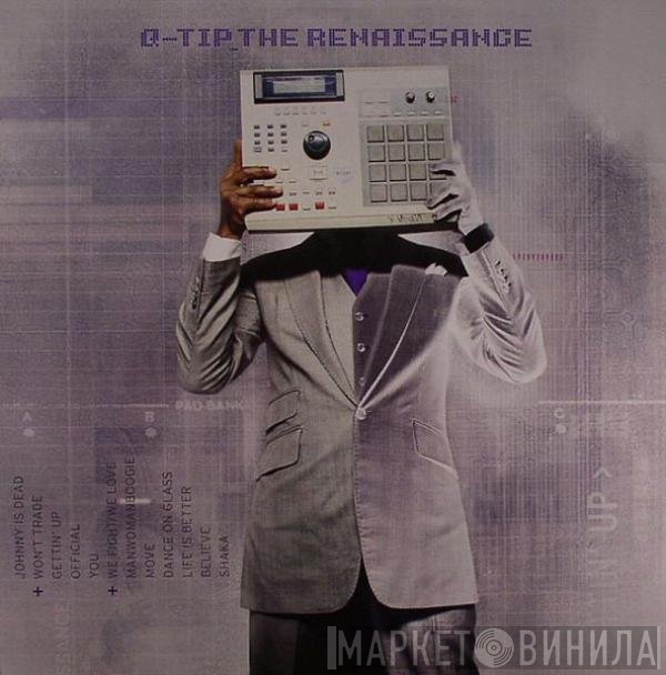 Q-Tip  - The Renaissance