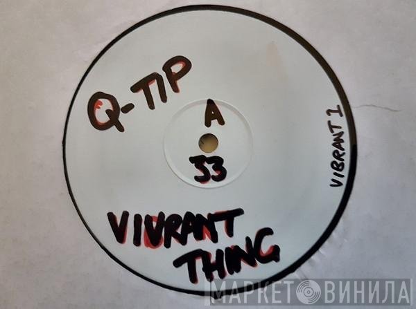 Q-Tip - Vivrant Thing
