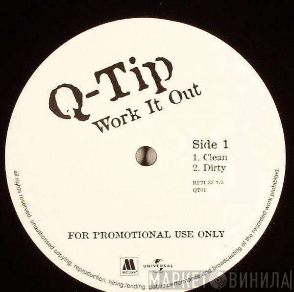 Q-Tip  - Work It Out