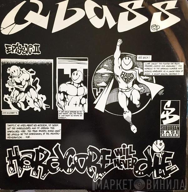 QBass - Hardcore Will Never Die