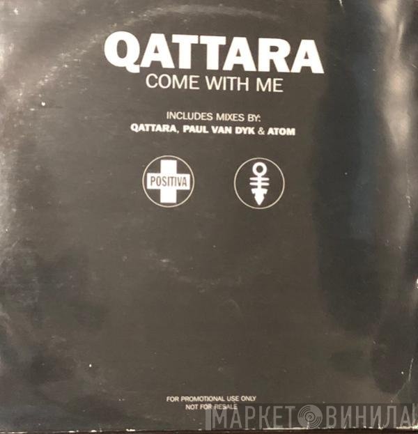 Qattara - Come With Me