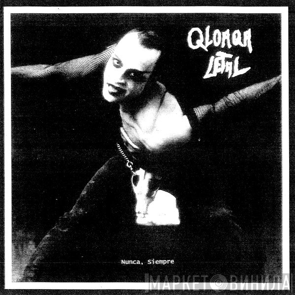Qloaqa Letal - Nunca, Siempre