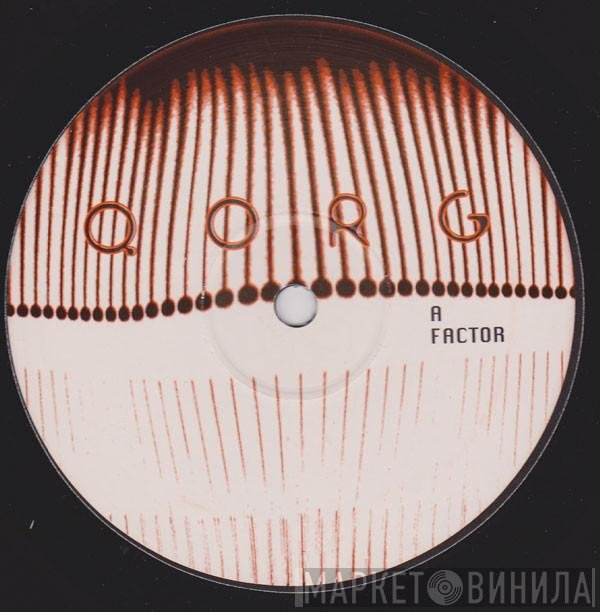 Qorg - Factor / Auxiliary