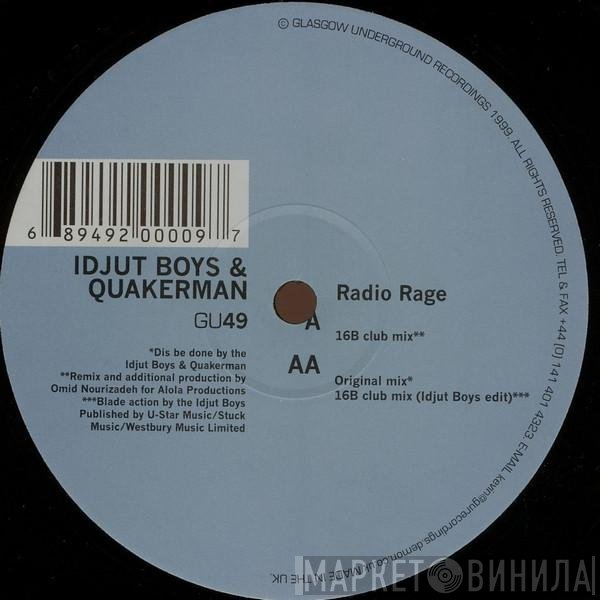 Quakerman, Idjut Boys - Radio Rage