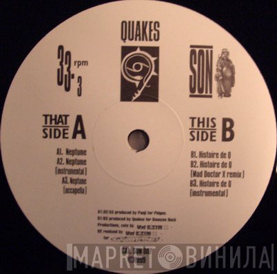 Quakes - Neptune / Histoire De Q