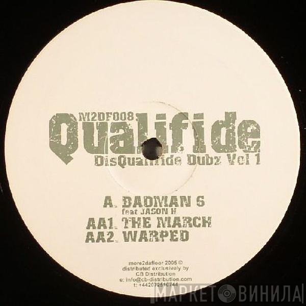 Qualifide - DisQualifide Dubz Vol.1