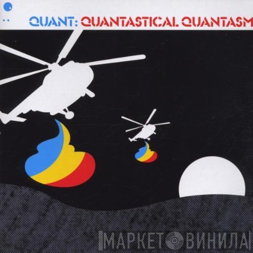 Quant  - Quantastical Quantasm