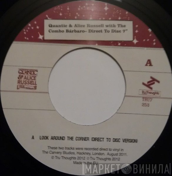 Quantic, Alice Russell, The Combo Bárbaro - Look Around The Corner
