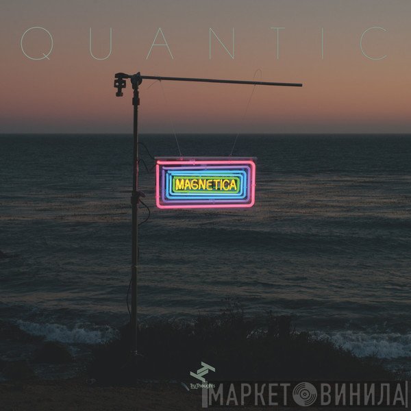 Quantic - Magnetica