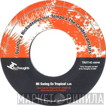 Quantic, Nickodemus, Tempo, The Candela All-Stars - Mi Swing Es Tropical