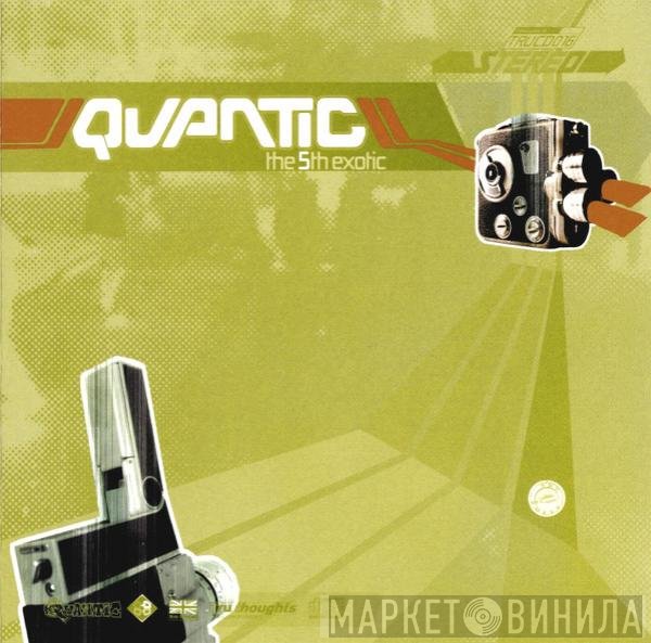 Quantic  - The 5th Exotic