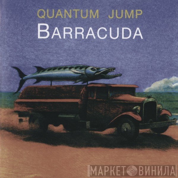 Quantum Jump  - Barracuda