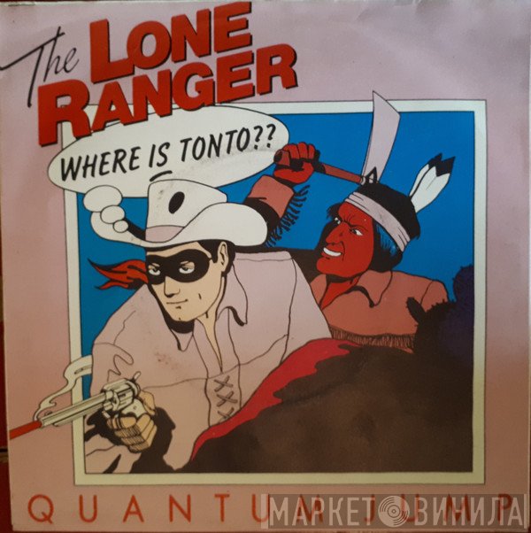 Quantum Jump  - The Lone Ranger