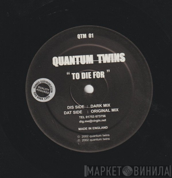 Quantum Twins - To Die For
