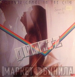 Quartz   - Camel In The City