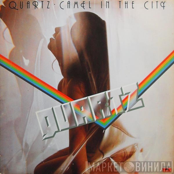 Quartz   - Camel In The City