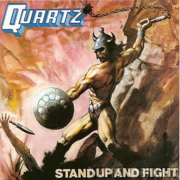 Quartz  - Stand Up And Fight