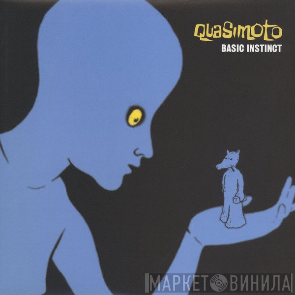 Quasimoto  - Basic Instinct