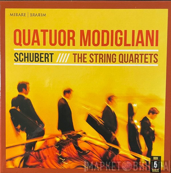 Quatuor Modigliani, Franz Schubert  - Schubert: The String Quartets