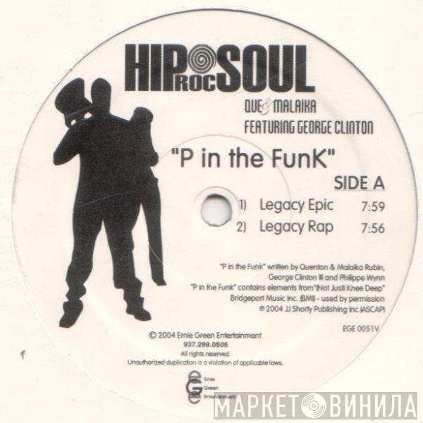 Que & Malaika Featuring George Clinton  - P In The Funk