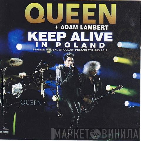 Queen + Adam Lambert  - Keep Alive In Poland