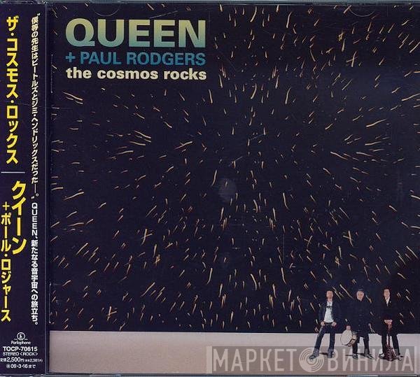 Queen + Paul Rodgers  - The Cosmos Rocks