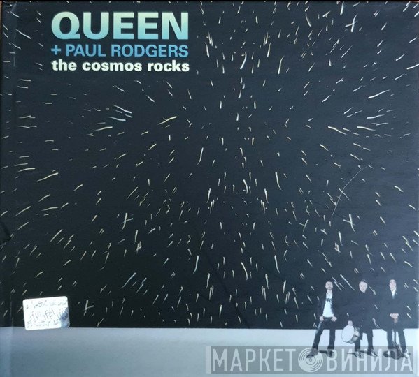 Queen + Paul Rodgers  - The Cosmos Rocks
