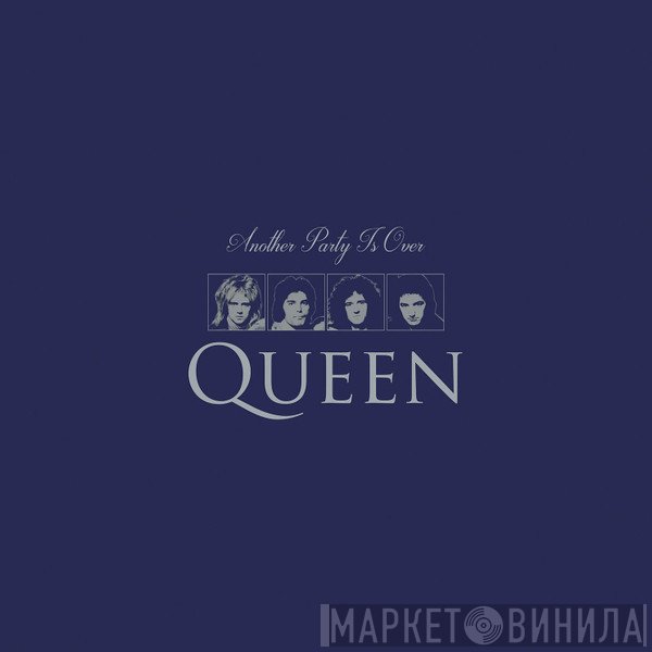 Queen - Another Party Is Over