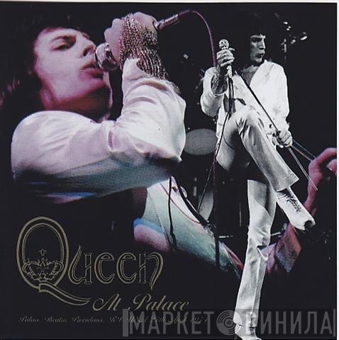 Queen  - At Palace