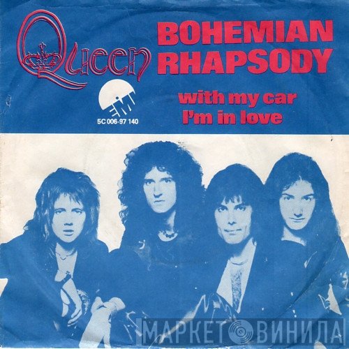Queen  - Bohemian Rhapsody