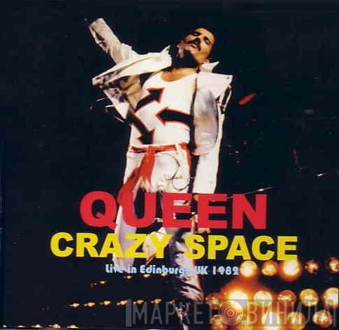 Queen  - Crazy Space