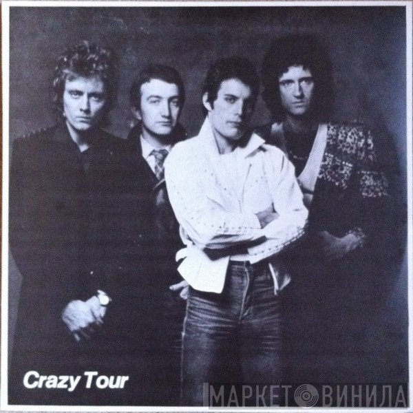 Queen  - Crazy Tour