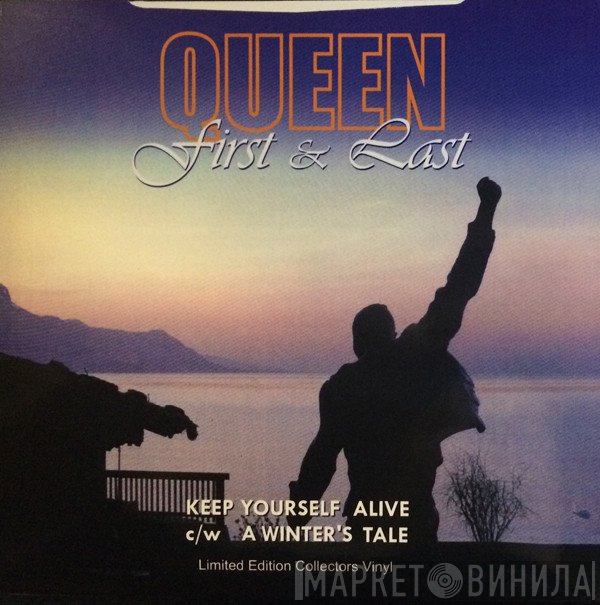 Queen  - First & Last