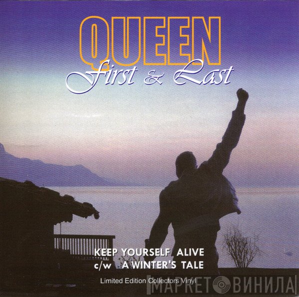 Queen  - First & Last